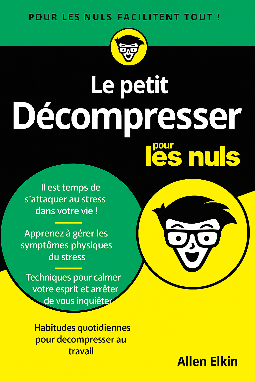 Le petit guide anti-stress pour les Nuls