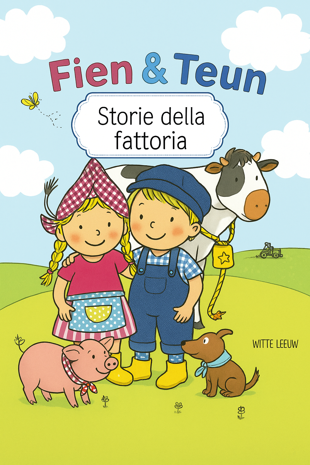 Fien & Teun Storie da leggere ad alta voce nella fattoria