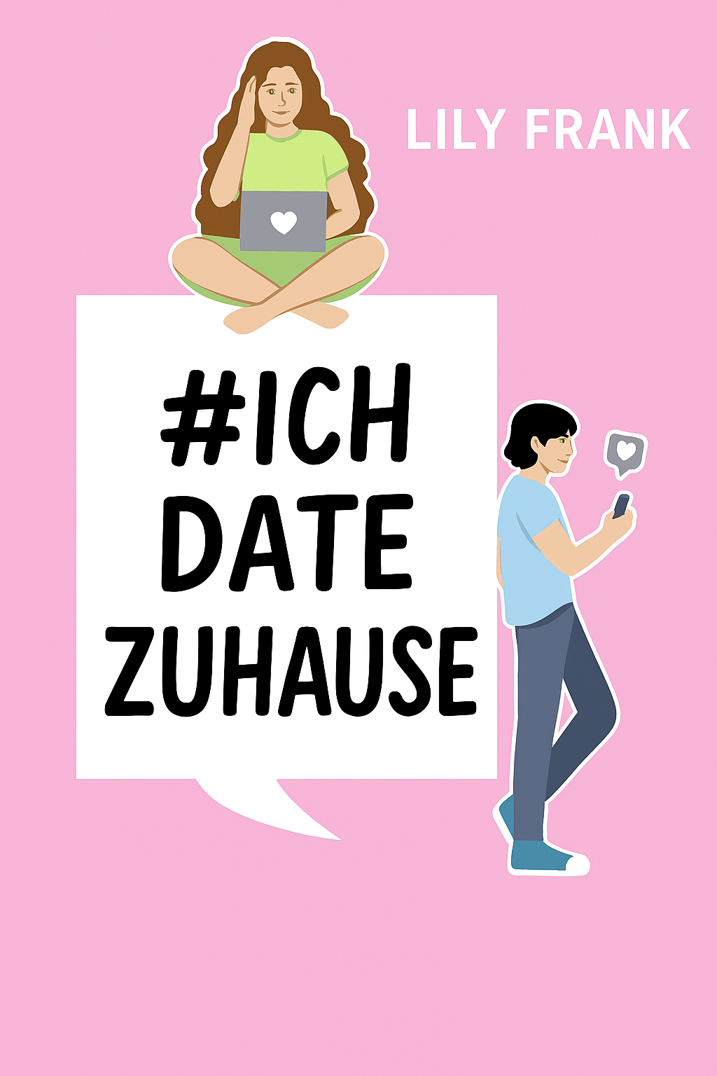 Ich date zu Hause