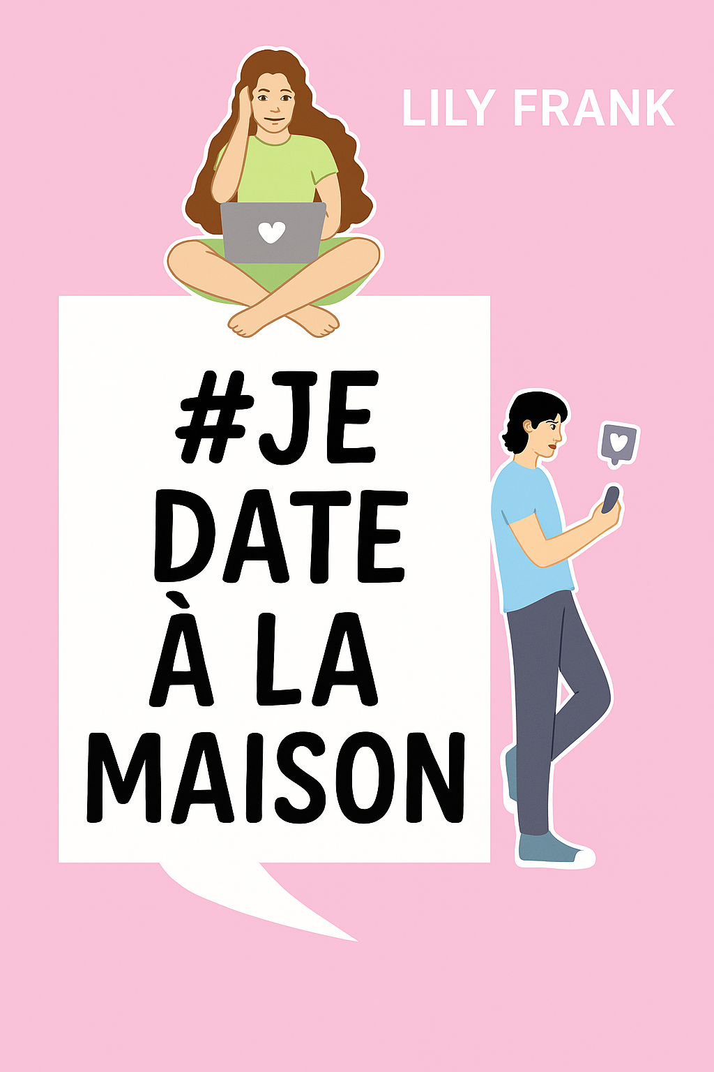 Je sors avec quelqu'un à la maison